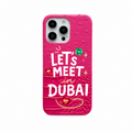 Let’s Meet in Dubai Phone Case